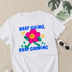 Keep-going-keep-growing-t-shirt