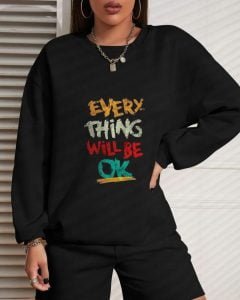 every-thing-will-be-ok-sweat-shirt