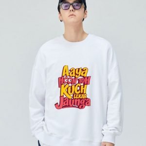 aaya-hoon-to- kuch -lekar-jaunga-sweat-shirt