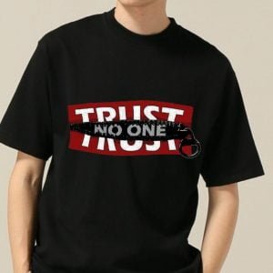 In-the-world-of-Trust-no-one-t-shirt