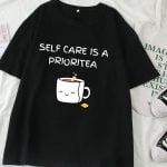 Self-care-is-priori-tea-t-shirt